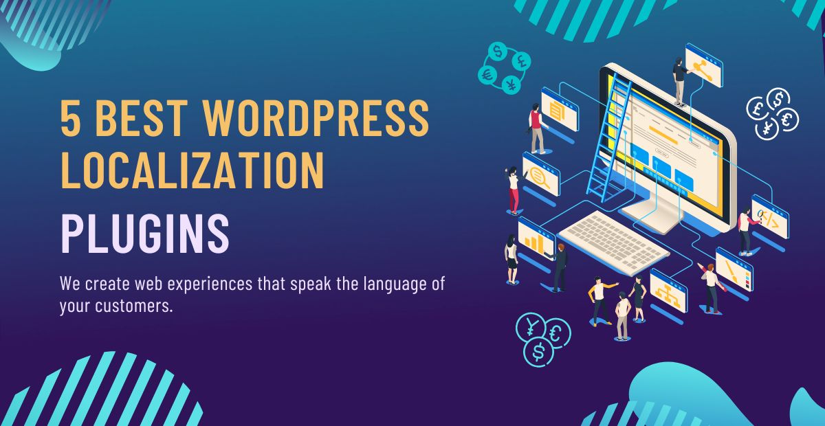 5 best Wordpress Language Localization Plugins | Universally Found, Inc.